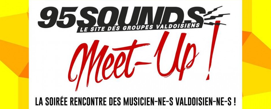 95 Sounds Meet-Up ! Soirée rencontre des musiciens valdoisiens 