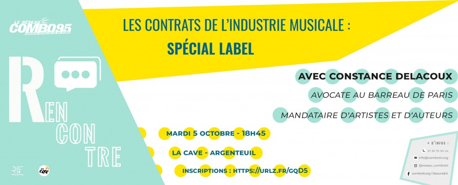 Rencontre les contrats de l'industrie musicale : spécial label