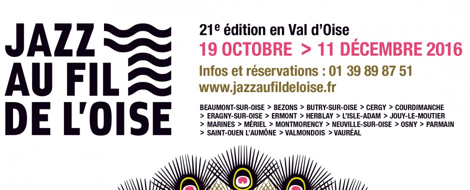 Le Festival Jazz au Fil de l'Oise est de retour !