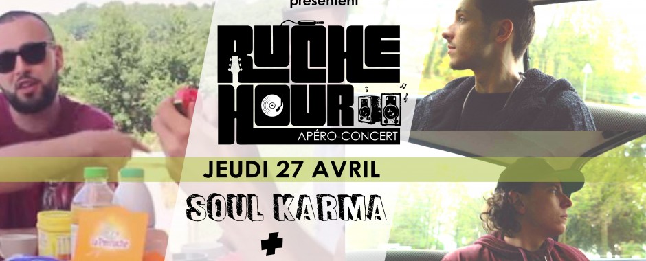 Ruche Hour - Soul Karma + Cargo (Rap)
