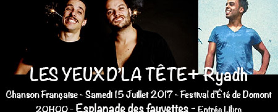 Les Yeux D'la Tête + Ryadh - Festival de l'Été - Domont